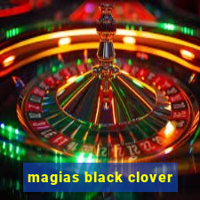 magias black clover